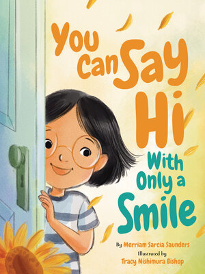 cover image of You Can Say Hi with Only a Smile